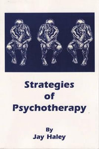 Strategies of Psychotherapy - Jay Haley