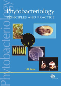 Phytobacteriology : Principles and Practice - Jacob Janse