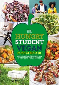 The Hungry Student Vegan Cookbook : The Hungry Cookbooks - Spruce