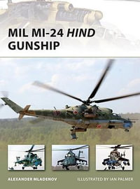 Mil Mi-24 Hind Gunship : New Vanguard - Alexander Mladenov