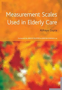 Measurement Scales Used in Elderly Care : RADCLIFFE - Abhaya Gupta