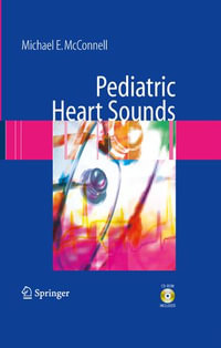 Pediatric Heart Sounds - Michael E. McConnell
