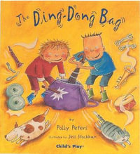 The Ding - Dong Bag : Child's Play Library - Polly Peters