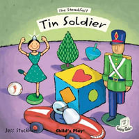 The Steadfast Tin Soldier : Flip-Up Fairy Tales - Jess Stockham