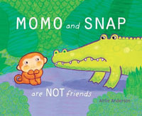 Momo and Snap : Child's Play Library - Airlie Anderson