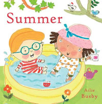 Summer : Seasons - Ailie Busby