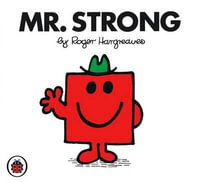 Mr Strong : Mr. Men Series - Roger Hargreaves