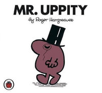 Mr Uppity : Mr. Men Series - Roger Hargreaves