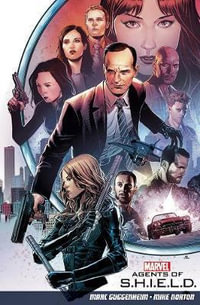 Agents of S.H.I.E.L.D. Volume 1 : The Coulson Protocols - Marc Guggenheim