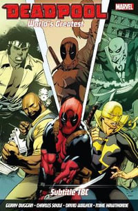 Deadpool : World's Greatest Vol. 4: Temporary Insanitation - David Walker