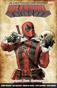 Deadpool : World's Greatest Vol. 7: Deadpool Does Shakespeare - Gerry Duggan