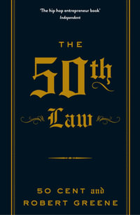 The 50th Law : The Robert Greene Collection - Robert Greene