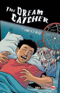 The Dream Catcher : Full Flight with Attitude - Jane A. C. West