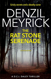 The Rat Stone Serenade : D.C.I Daley Book 4 - Denzil Meyrick