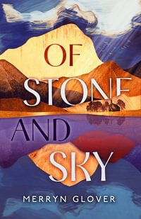 Of Stone and Sky - Merryn Glover