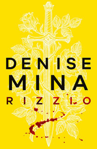 Rizzio: Darkland Tales : Darkland Tales - Denise Mina