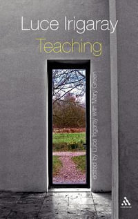 Luce Irigaray : Teaching - Luce Irigaray