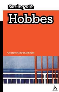 Starting with Hobbes : Starting With - George MacDonald Ross