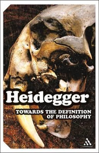 Towards the Definition of Philosophy : Continuum Impacts - Martin Heidegger