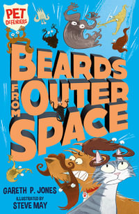 Beards from Outer Space : Pet Defenders - Gareth P. Jones