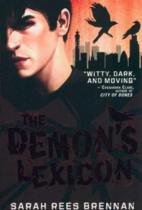 The Demon's Lexicon - Sarah Rees Brennan