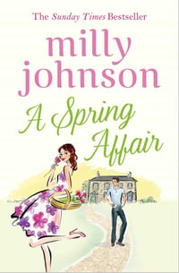 A Spring Affair : THE FOUR SEASONS - Milly Johnson