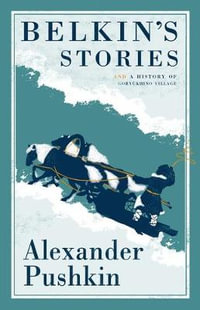 Belkin's Stories : Alma Classics - Alexander Pushkin