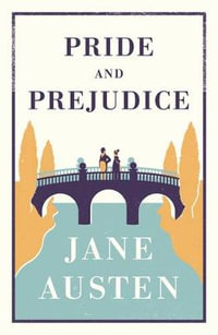 Pride and Prejudice : Alma Classics - Jane Austen