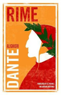 Rime : Dual Language and New Verse Translation - Dante Alighieri