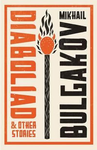 Diaboliad and Other Stories - Mikhail Bulgakov