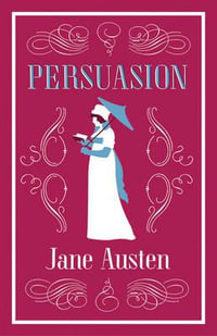 Persuasion : Evergreens - Jane Austen