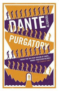 Purgatory: Dual Language and New Verse Translation : New Verse Translation presented in Dual-Text (Alma Classics Evergreens) - Dante Alighieri