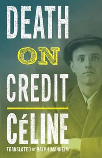 Death on Credit - Louis-Ferdinand Céline