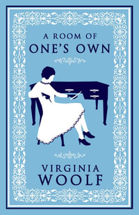 A Room of One's Own : Annotated Edition - Virginia Woolf