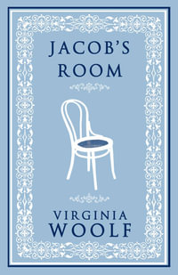 Jacob's Room : Annotated Edition - Virginia Woolf