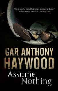 Assume Nothing - Gar Anthony Haywood