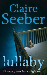 Lullaby - Claire Seeber