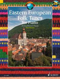 Eastern European Folk Tunes for Piano : 25 Traditional Pieces - Pete Rosser