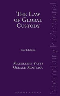 The Law of Global Custody - Madeleine Yates