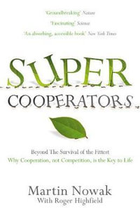 SuperCooperators - Martin Nowak