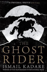 Ghost Rider - Ismail Kadare