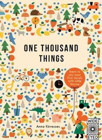 One Thousand Things : Learn with Little Mouse - Anna Kovecses