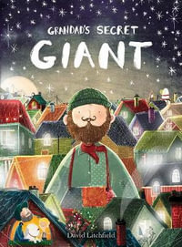 Grandad's Secret Giant - David Litchfield