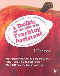 A Toolkit for the Effective Teaching Assistant - Maureen Parker