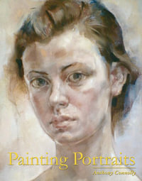 Painting Portraits - Anthony Connolly