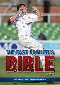 Fast Bowler's Bible - Ian Pont