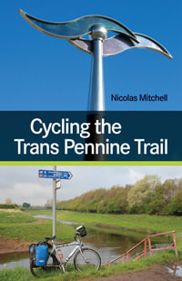 Cycling the Trans Pennine Trail - Nicolas Mitchell