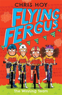 The Winning Team : Flying Fergus - Chris Hoy