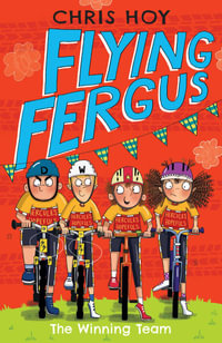 The Winning Team : Flying Fergus - Chris Hoy