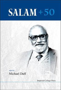 Salam + 50 - Proceedings Of The Conference - Michael James Duff